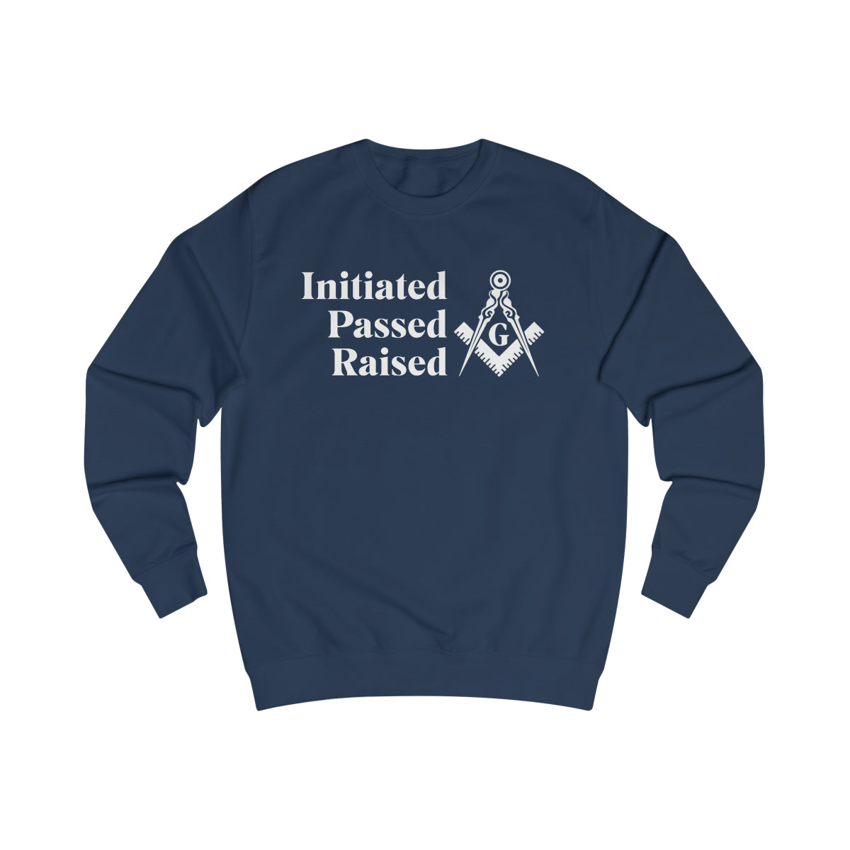 Master Mason Blue Lodge Sweatshirt - Initiated Passed Raised - Bricks Masons